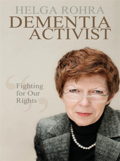 Title details for Dementia Activist by Helga Rohra - Available